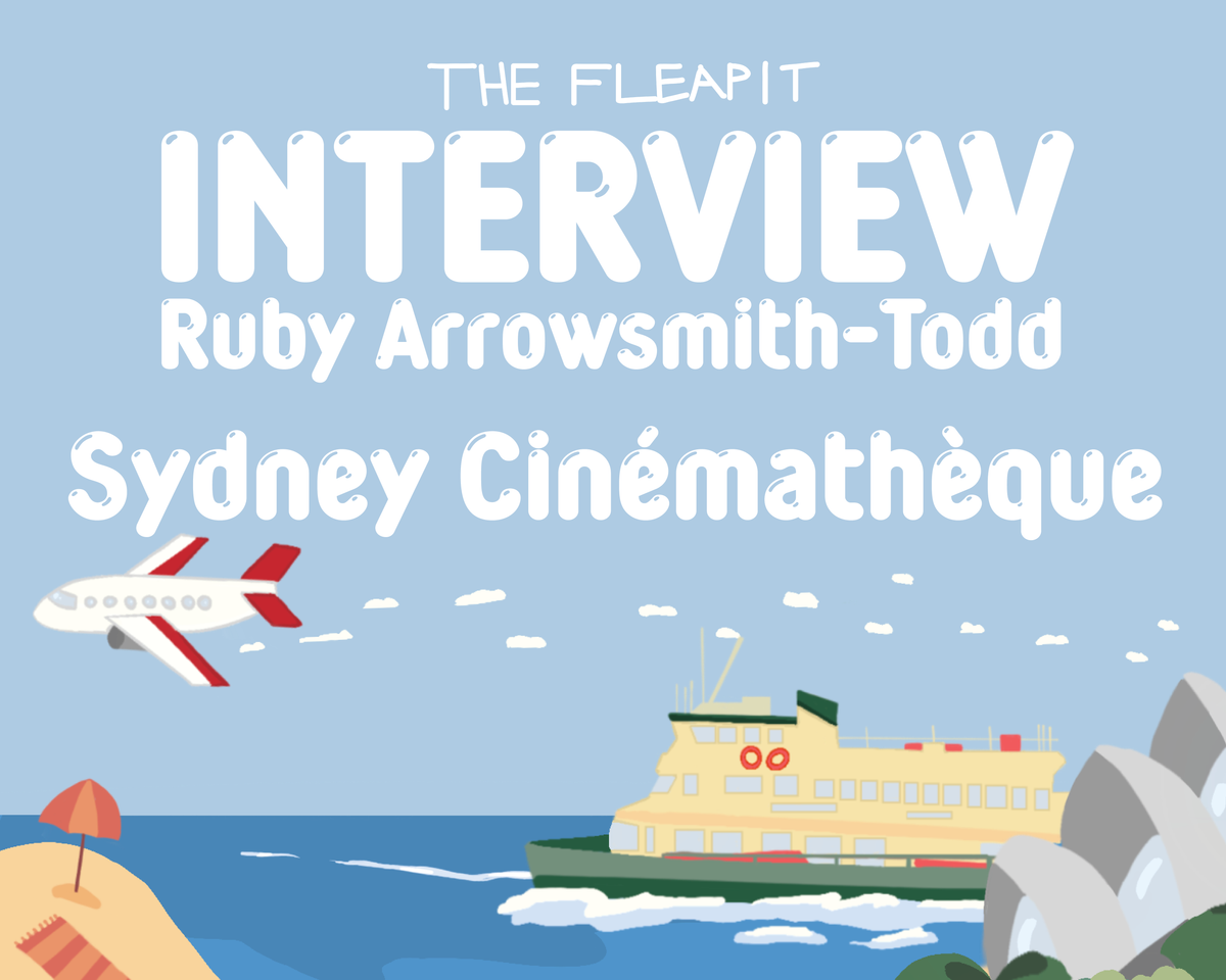 Interview: Ruby Arrowsmith-Todd and the Sydney Cinémathèque